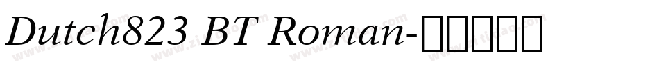 Dutch823 BT Roman字体转换